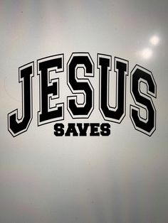 the word jesus says written in black on a white background