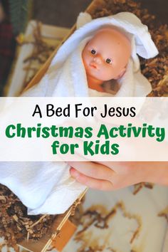 a bed for jesus christmas activity for kids with a doll in a box and text overlay that reads, a bed for jesus christmas activity for kids