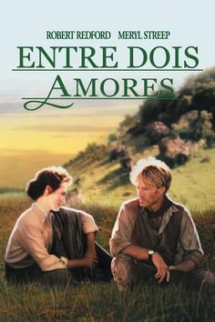 the movie poster for entre dois amores with two people sitting on grass