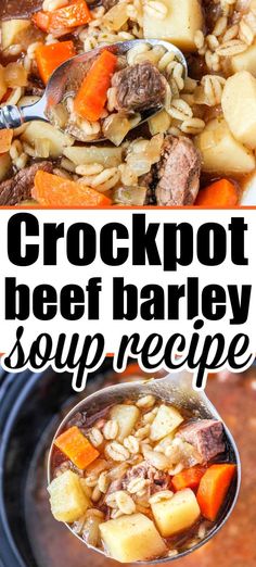 Beef Barley Soup in Crockpot Barley Soup Crockpot, Beef Barley Soup In Crockpot, Crockpot With Potatoes, Soup In Crockpot, Crockpot Beef Barley Soup, Vegetable Beef Barley Soup, Split Pea Soup Crockpot, Beef Barley, Slow Cooker Stew