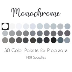 the monotone color palette for procreate is shown in black, white and gray