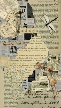 an altered collage with words and pictures on it, including a fairy holding a flower