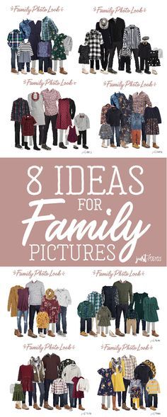 an image of family pictures with the words 8 ideas for family pictures