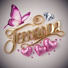 the word ferenida with hearts and a butterfly on it's back side