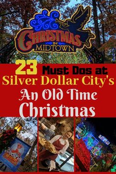 the sign for silver dollar city's an old time christmas