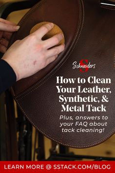 How to Clean Horse Tack: Clean Leather, Synthetic, and Metal Tack Tack Cleaning, Tack Room Organization, Western Tack, Equestrian Riding, Tack Room, Different Kinds, Horse Tack, Cleaning Products, Cleaning Tips