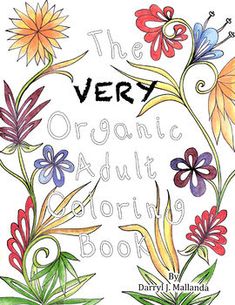 the very organic adult coloring book