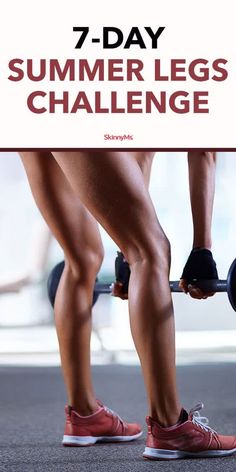 two people doing exercises with dumbbells and the words 7 - day summer legs challenge