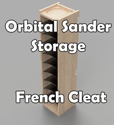 an object with the words orbital sander storage french cleat