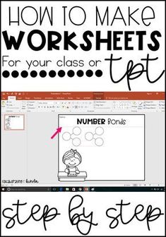 how to make worksheets for your class or step by step