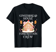 PRICES MAY VARY. Christmas and Holiday Lovers will definitely love this" Gingerbread House Construction Crew" that is perfect to wear on Christmas Eve to show off your love and admiration for gingerbread houses and baking! gingerbread lovers, cookie lovers, master builders A fun desig for wearing during Christmas Eve and the holidays! Perfect for wearing to parties, concerts, comic book stores, technology conventions, school, and anywhere that you want to show your Christmas attitude, Gingerbrea Gingerbread Construction, Gingerbread House Construction, Xmas Treats, Construction Workers, House Construction, Gingerbread Houses, Heather Blue, Home Construction, Gingerbread Man