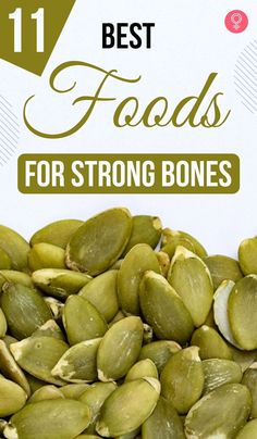 11 Best Foods For Strong Bones: Aging can impact bone strength. An unhealthy diet and genetics may aggravate the condition and cause brittle bones. As per an estimate, over 8.9 million fractures occur every year because of brittle bones. Women’s bone density usually diminishes from the age of 30, making them prone to fractures, premature aging, and falls. Food For Bone Health, Bone Density Food, Bone Healthy Foods, Foods For Bone Health, Osteoporosis Diet Plan, Bone Building Foods, Strong Bones Food, Foods Good For Bone Health, Foods That Make Your Bones Stronger