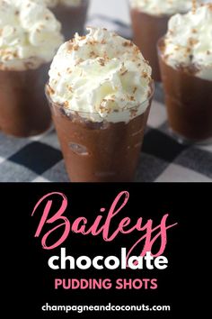 bailey's chocolate pudding shots with whipped cream on top