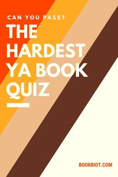 the hardest ya book quiz can you pass?