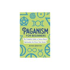 a book cover with blue and green patterns on the page, which reads paganism for beginners