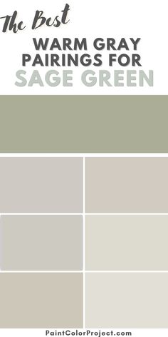 the best warm gray pairings for sage green paint colors and how to use them