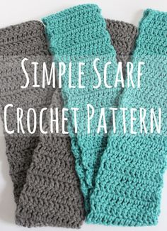 three crocheted wrist warmers with text that reads, simple scarf crochet pattern