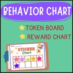 the behavior chart is shown with stars on it and text that reads behavior chart token board reward