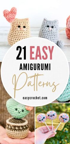 crochet amigurmi patterns with text overlay that reads 21 easy amigurmi patterns