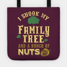 i shok my family tree and a bunch of nuts tote bag on sale