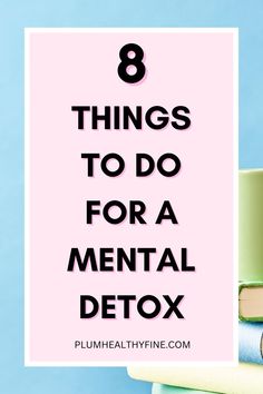 things to do for a mental detox Mental Burnout, Clearing Your Mind, Mental Health Facts, Health Affirmations, Detox Tips, Mental Energy, Daily Positive Affirmations, Health Habits, Mental Wellbeing