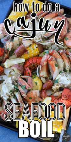 seafood boil with the title how to do a cajun seafood boil