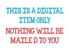 this is a digital item only nothing will be mailed to you