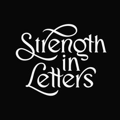 the words strength in letters are white on black