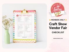 a clipboard with the words craft show vendor fair checklist written on it next to a vase with baby's breath flowers