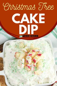 Christmas Tree Cake Dip and top says "Christmas Tree Cake Dip".