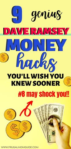 someone holding money in their hand with the text 9 genius dave ramsey money hacks you'll wish you knew