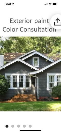 an image of a gray house with white trim on the front and side windows that says exterior paint color consultation