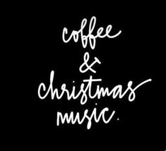 the words coffee and christmas music written in white on a black background