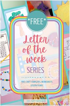 the free letter of the week series for preschool