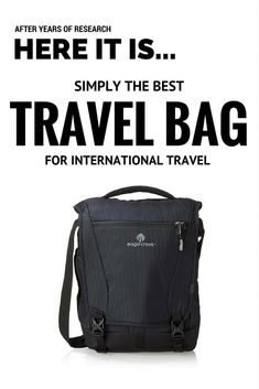 a black bag with the words, here it is simply the best travel bag for international travel