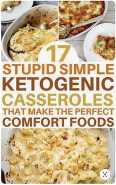 the cover of 17 simple ketogenic casseroles that make the perfect comfort foods