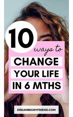 a woman holding her head with the words 10 ways to change your life in 6 minutes