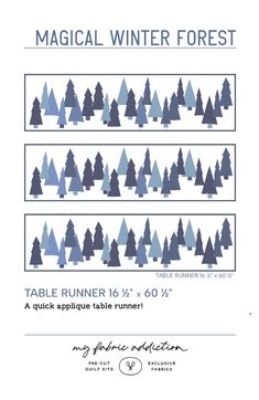 the magic winter forest table runner is shown in blue and white, with trees on each side