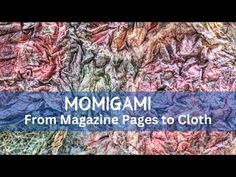 the words momigami from magazine pages to cloth