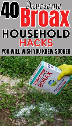 someone is cleaning up some grass with the words, 40 awesome brax household hacks you