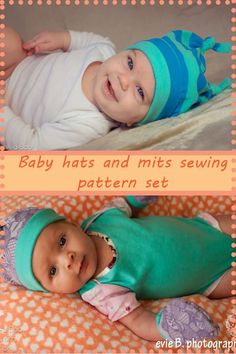 two pictures of babies laying on top of each other with the caption baby hats and mitts sewing pattern set