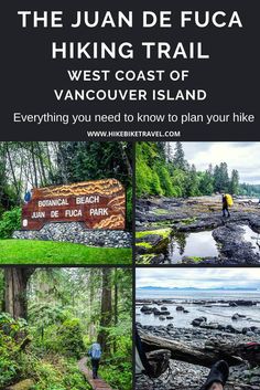 the juan de fuca hiking trail in vancouver, canada with text overlaying it