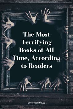 the most terrifying books of all time, according to readers - bookbub com