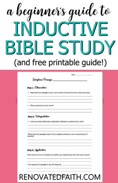 the beginner's guide to inductive bible study and free printable guide