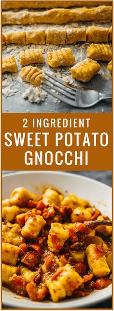 some food is sitting on top of a pan and in front of the words, 2 ingredient sweet potato gnocchini