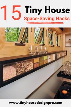 a kitchen with the title 15 tiny house space saving hacks