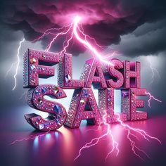 a flash sale sign is shown with lightning in the sky behind it and pink letters that spell out, flash sale