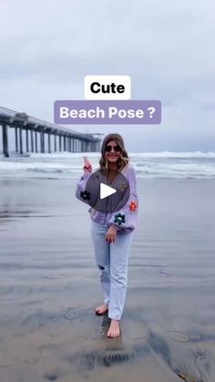 a woman standing on top of a beach next to the ocean with text that reads cute beach pose?