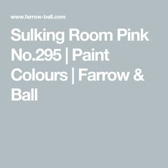 the text sulking room pink no 209 paint colours farrow & ball on a grey background