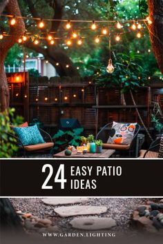 an outdoor patio with lights strung over it and the words, 24 easy patio ideas